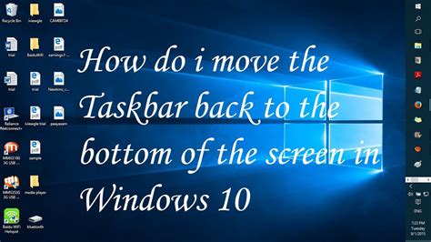 Hi Deborah, Right click your Taskbar, make sure 'Lock the Taskbar' is unticked. . How to move downloads back to bottom of screen